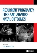 Cover: Recurrent Pregnancy Loss and Adverse Natal Outcomes - CRC Press
