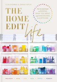 Enlarge image Cover: The Home Edit Life - Clarkson Potter