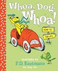 Cover: Whoa, Dog. Whoa! How to Relax - Random House USA Children's Books