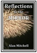 Cover: Reflections in the Mirror - Alan Mitchell