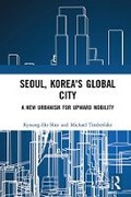 Cover: Seoul, Korea's Global City - Routledge