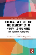 Cover: Cultural Violence and the Destruction of Human Communities - Routledge