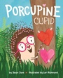 Cover: Porcupine Cupid - Margaret K. McElderry Books