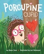 Cover: Porcupine Cupid - MARGARET K MCELDERRY BOOKS