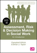 Cover: Assessment, Risk and Decision Making in Social Work - Learning Matters Ltd