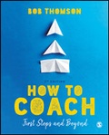 Cover: How to Coach: First Steps and Beyond - SAGE Publications Ltd