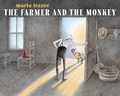 Cover: The Farmer and the Monkey - Beach Lane Books