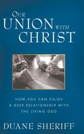 Cover: Our Union with Christ - Harrison House