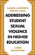 Cover: Addressing Student Sexual Violence in Higher Education - Emerald Publishing Limited