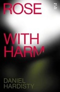Cover: Rose with Harm - Salt Publishing