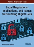 Cover: Legal Regulations, Implications, and Issues Surrounding Digital Data - Business Science Reference