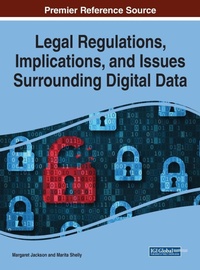 Abbildung von: Legal Regulations, Implications, and Issues Surrounding Digital Data - Business Science Reference