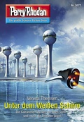 Cover: Perry Rhodan 3077: Unter dem Wei&szlig;en Schirm - Perry Rhodan digital