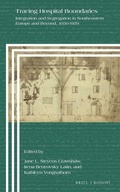 Cover: Tracing Hospital Boundaries - Brill