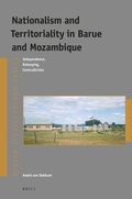Cover: Nationalism and Territoriality in Barue and Mozambique - Brill