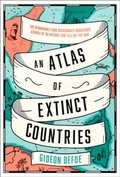 Cover: An Atlas of Extinct Countries - Fourth Estate Ltd