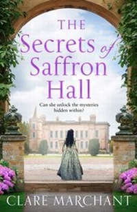 Abbildung von: The Secrets of Saffron Hall - AVON, a division of HarperCollins Publishers Ltd