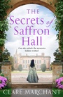 Cover: The Secrets of Saffron Hall - AVON, a division of HarperCollins Publishers Ltd