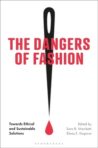 Abbildung von: The Dangers of Fashion - Bloomsbury Visual Arts