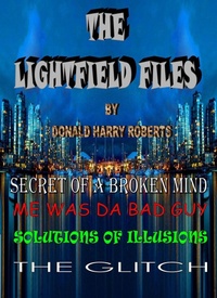 Enlarge image Cover: The Lightfield Files - Donald Harry Roberts
