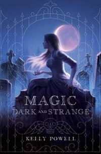 Enlarge image Cover: Magic Dark and Strange - Margaret K. McElderry Books