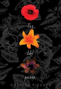 Enlarge image Cover: Lies Like Poison - Margaret K. McElderry Books