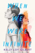 Cover: When We Were Infinite - Simon & Schuster Books for Young Readers
