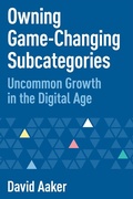 Cover: Owning Game-Changing Subcategories - Morgan James Publishing