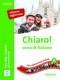 Abbildung von: Chiaro! A2, einsprachige Ausgabe - edizione aggiornata - Hueber Verlag
