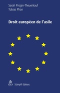 Cover: Droit europ&eacute;en de l'asile - St&auml;mpfli Verlag