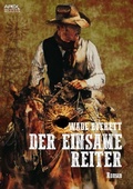 Cover: DER EINSAME REITER - Apex-Verlag
