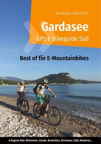 Abbildung von: Gardasee GPS E-Bikeguide Süd - BoD - Books on Demand