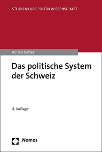 Abbildung von: Das politische System der Schweiz - Nomos