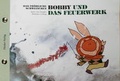 Cover: Das fr&ouml;hliche Schweinchen Bobby und der Kraulmeister / Das fr&ouml;hliche Schweinchen Bobby und das Feuerwerk - Flieder Verlag