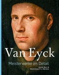 Cover: Van Eyck -&nbsp;Meisterwerke im Detail - Verlag Bernd Detsch