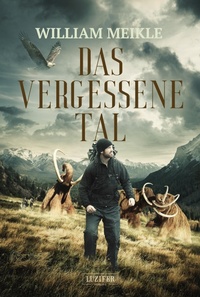 Enlarge image Cover: DAS VERGESSENE TAL - Luzifer-Verlag