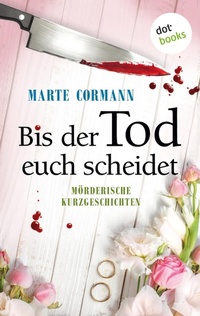 Enlarge image Cover: Bis der Tod euch scheidet - dotbooks