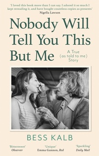 Enlarge image Cover: Nobody Will Tell You This But Me - Virago Press Ltd
