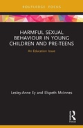 Cover: Harmful Sexual Behaviour in Young Children and Pre-Teens - Routledge