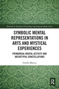 Bild: Symbolic Mental Representations in Arts and Mystical Experiences - Routledge