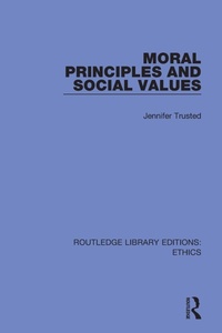 Enlarge image Cover: Moral Principles and Social Values - Routledge
