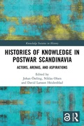 Cover: Histories of Knowledge in Postwar Scandinavia - Routledge