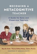 Cover: Becoming a Metacognitive Teacher - Teachers' College Press