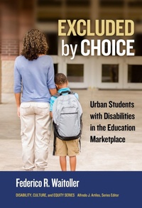 Enlarge image Cover: Excluded by Choice - Teachers' College Press