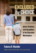 Cover: Excluded by Choice - Teachers' College Press