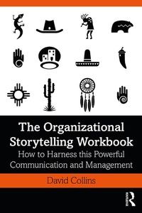 Abbildung von: The Organizational Storytelling Workbook - Routledge