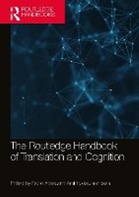 Abbildung von: The Routledge Handbook of Translation and Cognition - Routledge