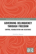 Bild: Governing Delinquency Through Freedom - Routledge