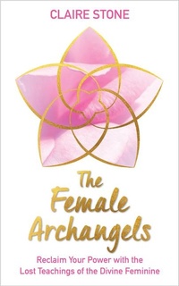 Enlarge image Cover: The Female Archangels - Hay House Inc