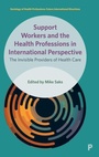 Cover: Support Workers and the Health Professions in International Perspective - Policy Press